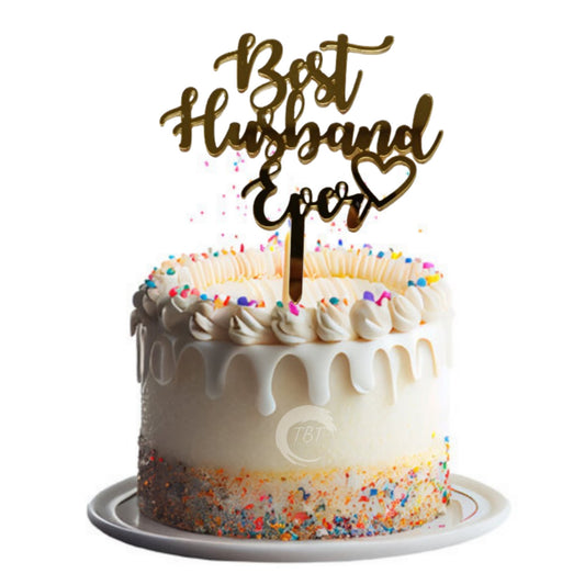 Best Husband Ever Acrylic Cake Topper #2