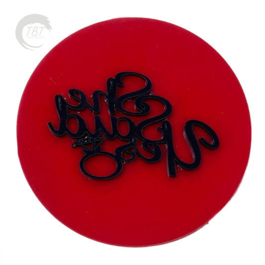 She Said Yes Fondant Embosser Stamp